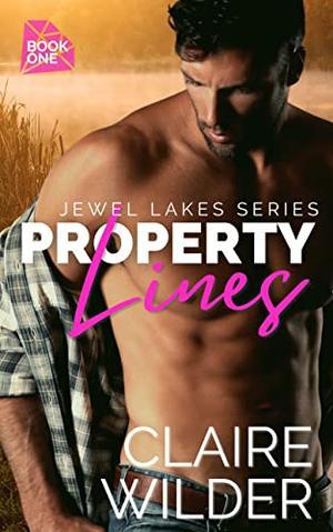 Property Lines (Jewel Lakes #1)