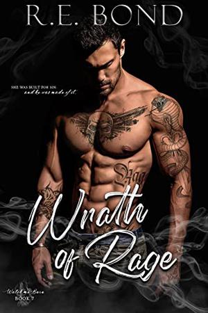Wrath of Rage (Watch Me Burn #7)