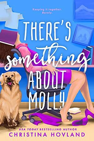 There's Something About Molly (Mommy Wars #2)