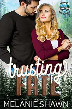 Trusting Fate (Hope Falls: Brewed Awakenings #2)