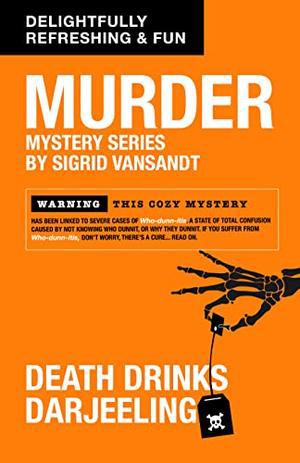 Death Drinks Darjeeling by Sigrid Vansandt