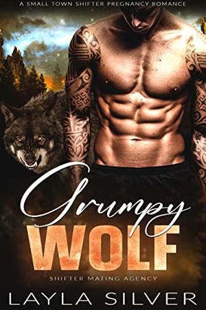 Grumpy Wolf (Shifter Mating Agency #1)