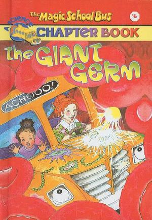 Giant Germ by Anne Capeci, Joanna Cole