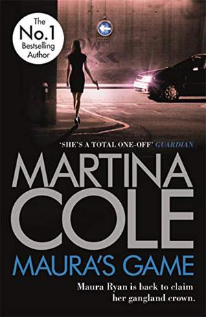Maura's Game by Martina Cole