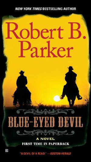 Blue-Eyed Devil (Virgil Cole & Everett Hitch #4)