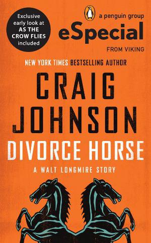 Divorce Horse (Walt Longmire #7.1)