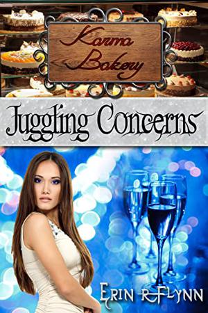 Juggling Concerns (Karma Bakery #5)