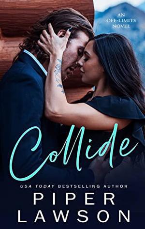 Collide (Off-Limits #2)