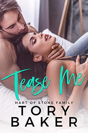 Tease Me by Tory Baker