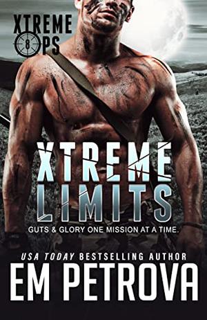 Xtreme Limits by Em Petrova