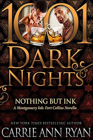 Nothing but Ink (Montgomery Ink: Fort Collins #3.5)