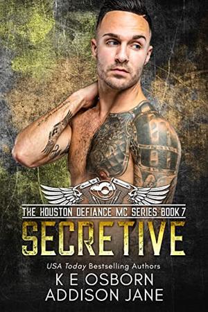 Secretive by K.E. Osborn, Addison Jane