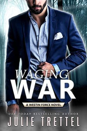 Waging War (Westin Force #6)
