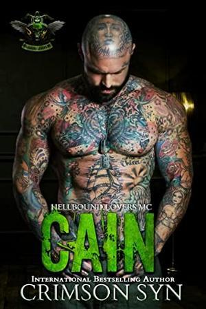 CAIN: Hellbound Lovers MC #4: Second Edition by Crimson Syn