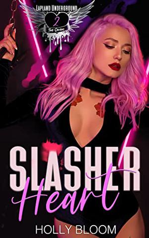 Slasher Heart (Lapland Underground #1)