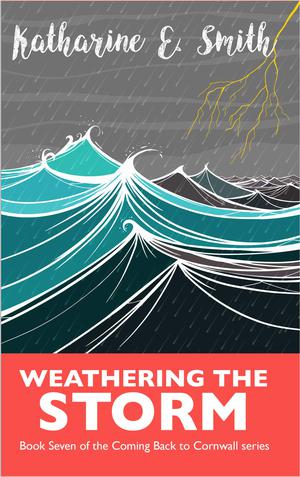 Weathering the Storm by Katharine E. Smith