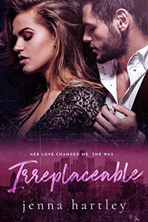 Irreplaceable by Jenna Hartley