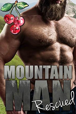 Mountain Man Rescued (Mounting Mountain Men #5)