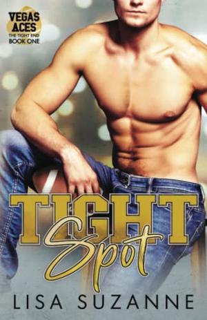 Tight Spot (Vegas Aces: The Tight End #1)