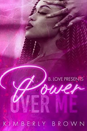 Power Over Me by Kimberly Brown