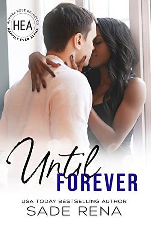 Until Forever (Happily Ever Alpha World #1)