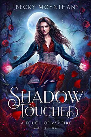 Shadow Touched (A Touch of Vampire #1)