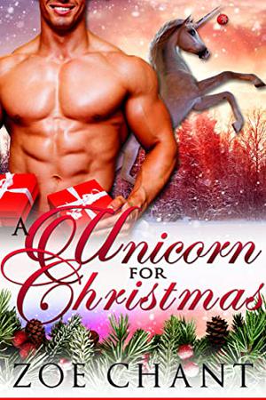 A Unicorn for Christmas by Zoe Chant