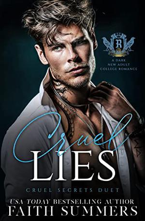 Cruel Lies by Faith Summers, Khardine Gray