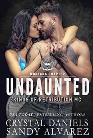 Undaunted (The Kings of Retribution MC #1)