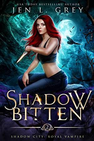 Shadow Bitten (Shadow City: Royal Vampire #2)