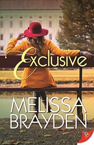 Exclusive by Melissa Brayden