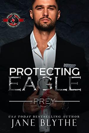 Protecting Eagle by Jane Blythe