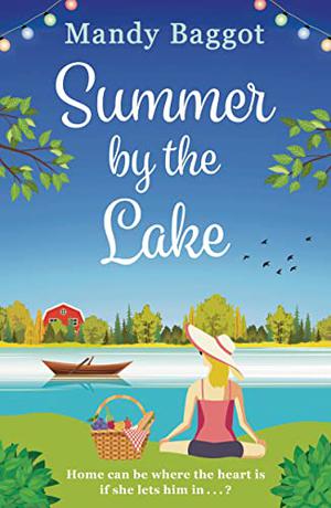 Summer by the Lake by Mandy Baggot