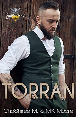 Torran by ChaShiree M., M.K. Moore