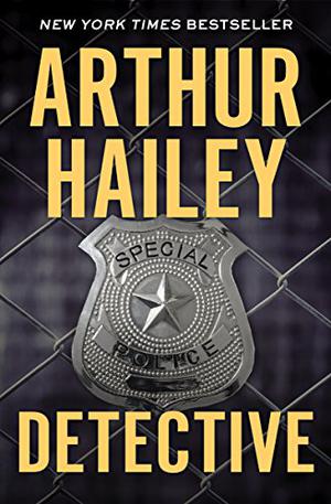 Detective by Arthur Hailey