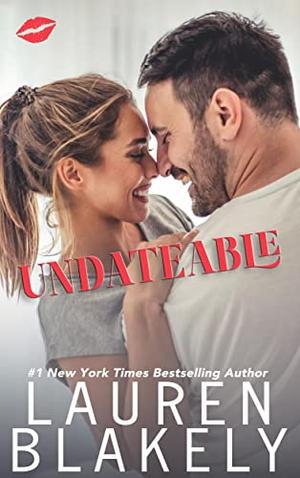 Undateable: A Happy Endings Novella by Lauren Blakely