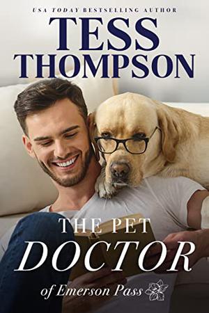 The Pet Doctor (Emerson Pass Contemporaries #3)