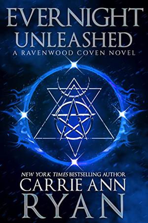 Evernight Unleashed by Carrie Ann Ryan