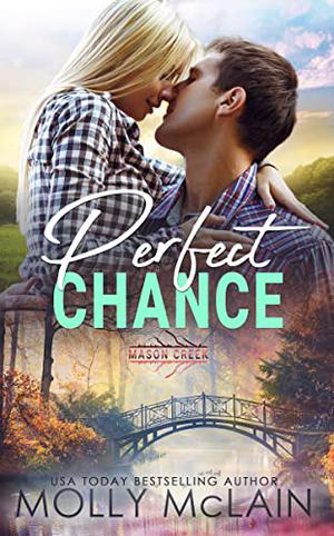 Perfect Chance (Mason Creek #18)