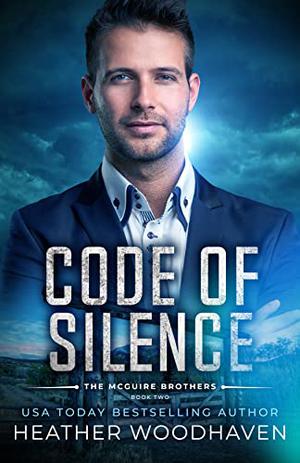 Code of Silence by Heather Woodhaven