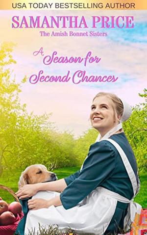 A Season For Second Chances: Amish Romance by Samantha Price