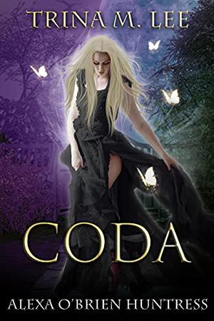 Coda (Alexa O'Brien, Huntress #13)