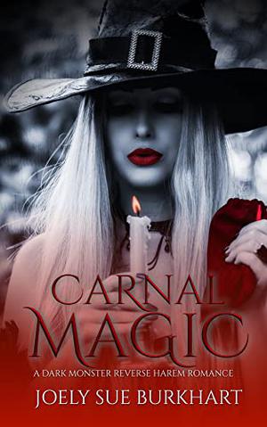 Carnal Magic by Joely Sue Burkhart