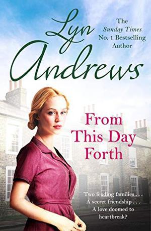From this Day Forth by Lyn Andrews