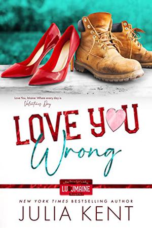 Love You Wrong (Love You, Maine #0.5)
