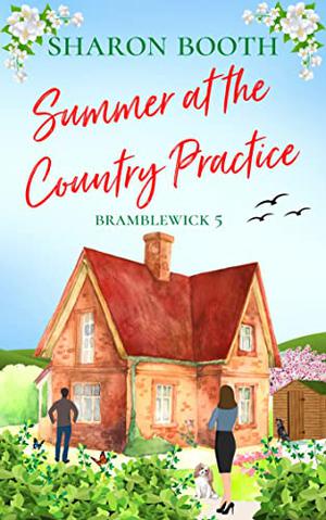 Summer at the Country Practice by Sharon Booth