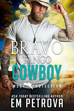 Bravo Tango Cowboy (WEST Protection #6)