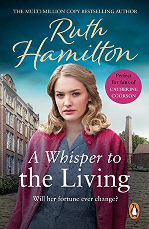 A Whisper To The Living by Ruth Hamilton