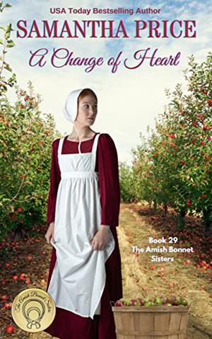 A Change of Heart (The Amish Bonnet Sisters #29)