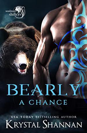 Bearly A Chance by Krystal Shannan